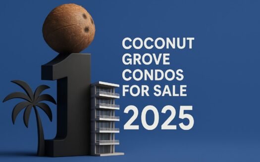 Coconut Grove Condos advertisement for 2025 shows large number 1 with a coconut, palm tree, and building model.